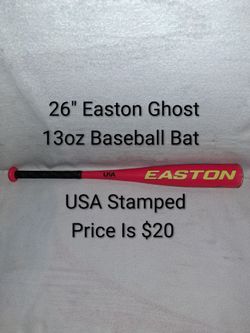 26" Easton Ghost 13oz USA Baseball Stamped Baseball Bat (Price Is $20)