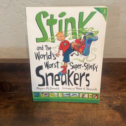 Stink And The Worlds Worst Super stinky Sneakers