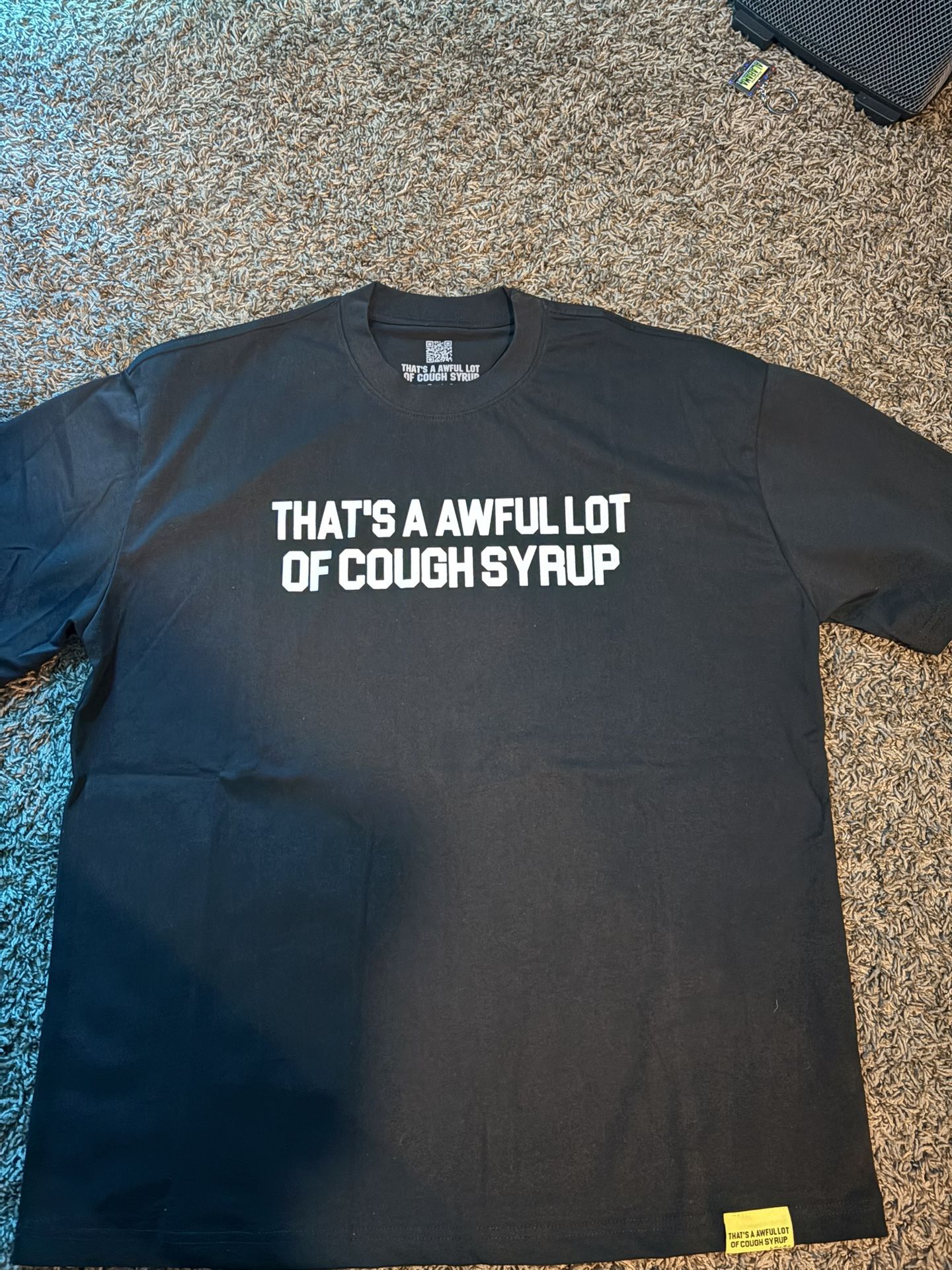 That’s A Awful Lot Of Cough Syrup Shirt 