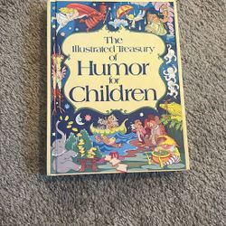 The Illustrated Treasury Of Humor For Children