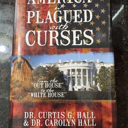 Book. America Is Plagued With Curses: From the "Out House" to the "White House