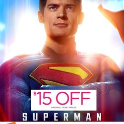 Superman Movie - Fandango Ticket Codes $15 Off And $5 Off