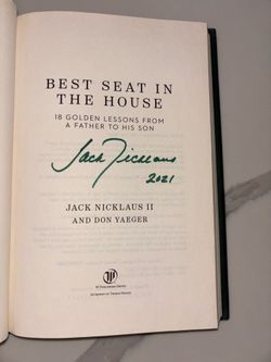 Signed/autographed book by Jack Nicklaus II - Best Seat In The House.