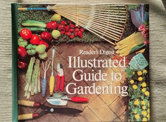 Reader's Digest "Illustrated Guide To Gardening"