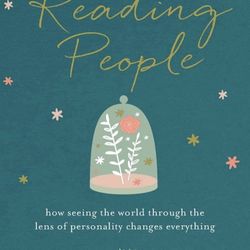 Reading People Seeing the World through Lens of Personality Changes Everything