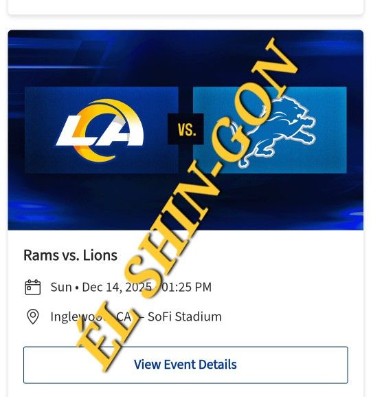 Rams vs Lions 4 Tickets 12/14/25 Seats In Section 534 Row 2 $180 EACH