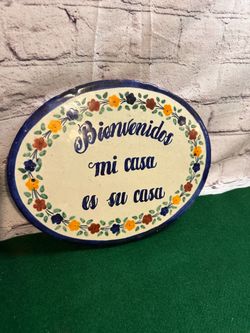 New “Bienvenidos Mi Casa Es Su Casa”