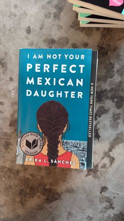 I Am Not Your Perfect Mexican Daughter