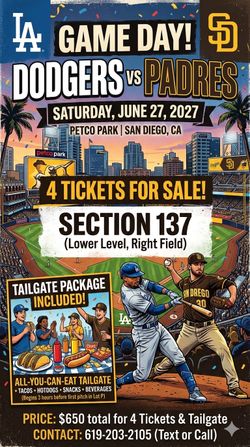 Dodgers vs Padres 4 tickets