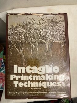 Intaglio Printmaking Techniques by Ruth Leaf ©1976 First Printing Autographed