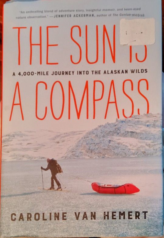 The Sun Is A Compass True Story Hardback