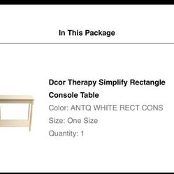 In Original Packing New Dcor Therapy Simplify Rectangle Console Table. 