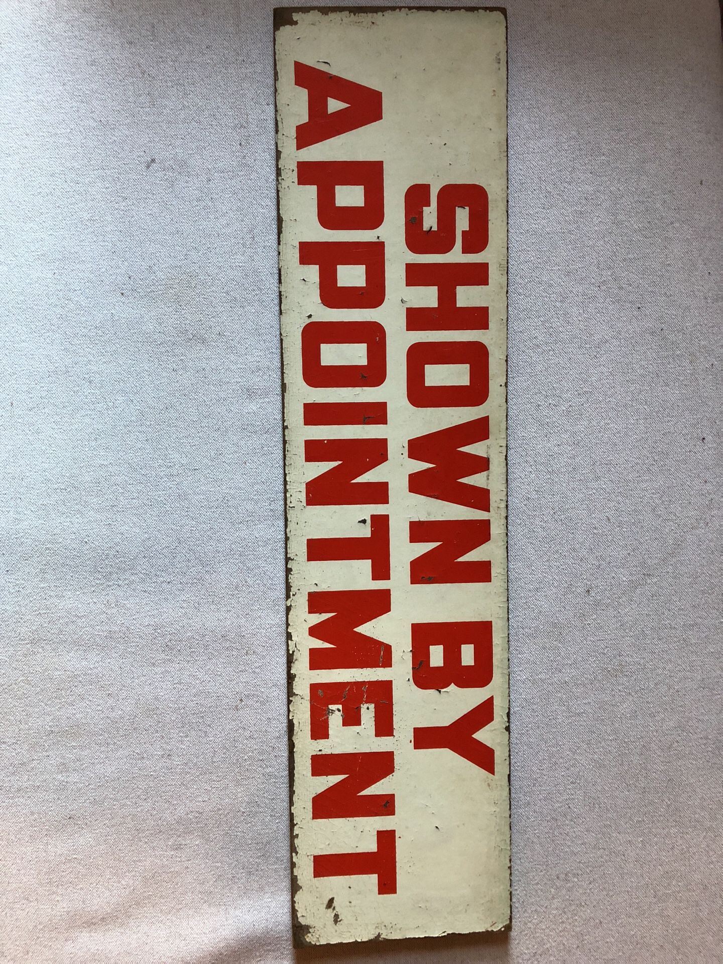 Antique Double sided "Shown by Appointment" sign
