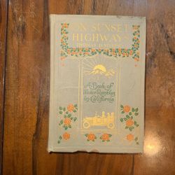 RARE First Edition! “On Sunset Highways” -Thomas D. Murphy - Early California Auto Travel Book