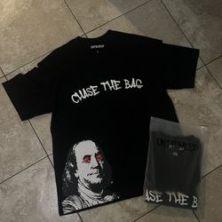 “Chase The Bag” Shirt 
