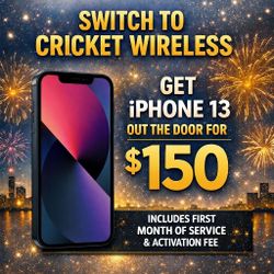 iPhone 13 $150 Out The Door Port To Cricket