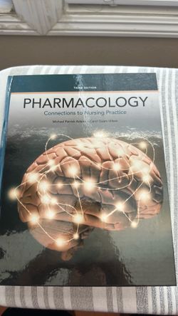 Pharmacology Connections to Nursing Practice 3rd Edition