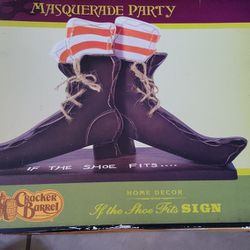Cracker Barrel Masquerade Party Sign" If The Shoe Fits"