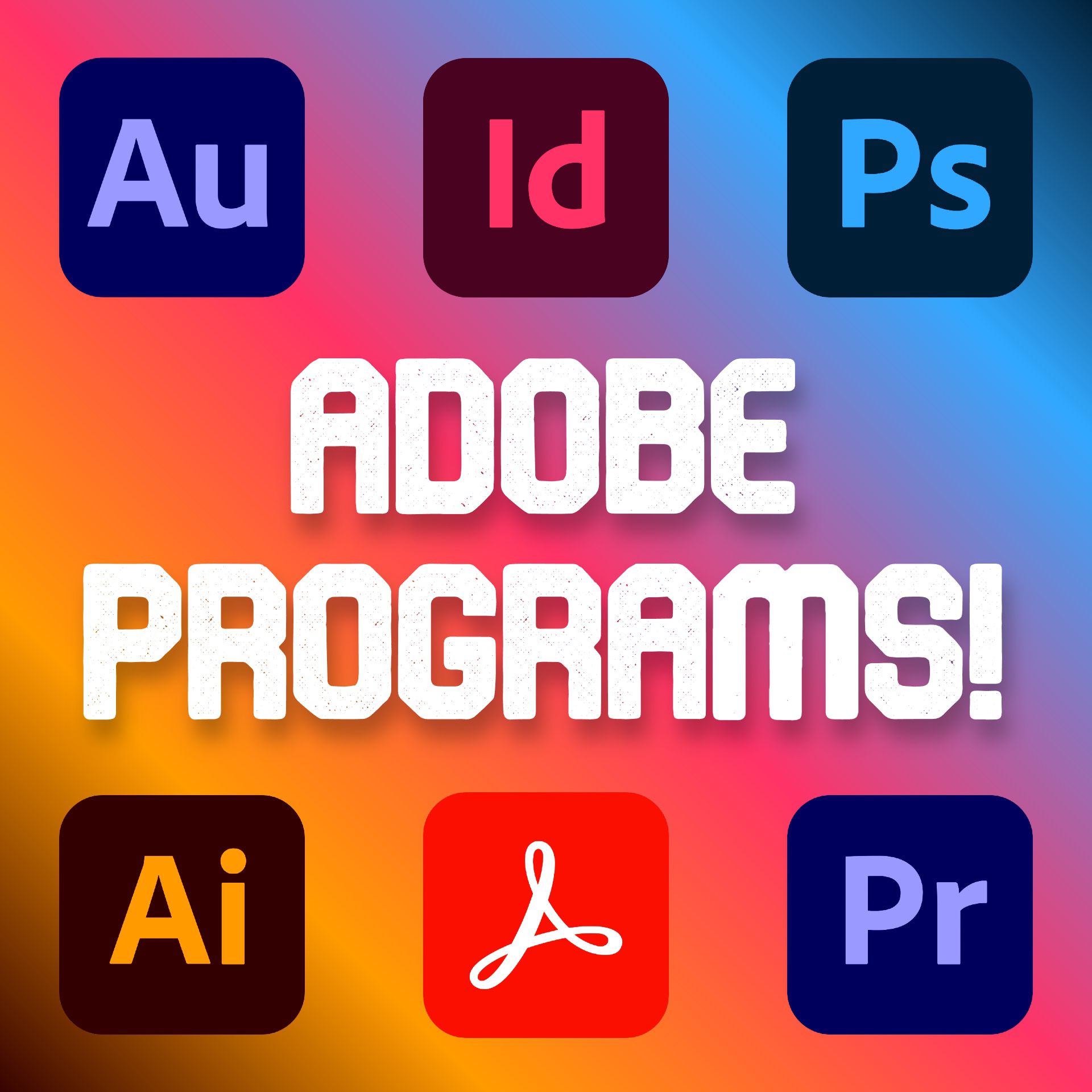 Adobe Programs!