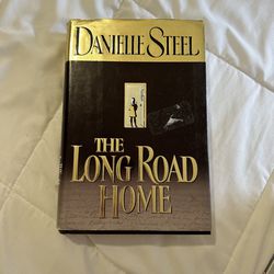 The Long Road Home By Danielle Steel 