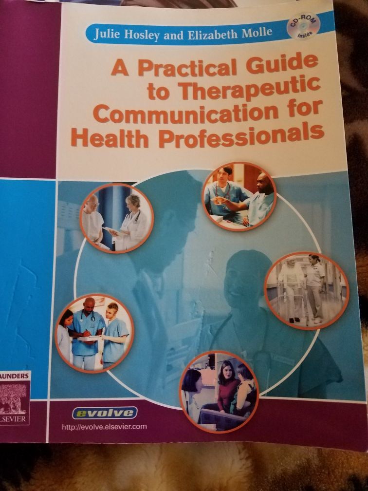 Used good book. A practical Guide to therapeutic Communication for Health Professionals