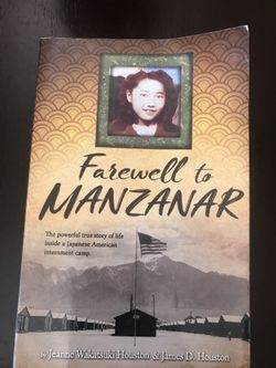 Farewell to Manzanar by Jeanne Wakatsuki Houston & James D. Houston