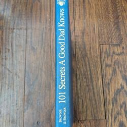 101 Secrets A Good Dad Knows Hardcover