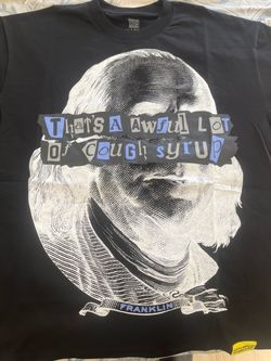 AWFUL LOT OF COUGH SYRUP SHIRT