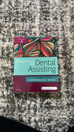 Dental Assisting Debbie S. Robinson Edition 6