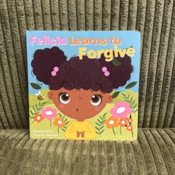Felicia Learns To Forgive Book 📕 