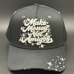 Dandy Hats “Make Money Not Amigos”