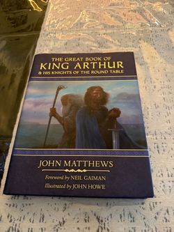 The great book of King Arthur and his night of the round table The great book of King Arthur and his night of the round table
