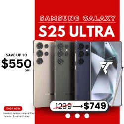 Samsung Galaxy S25 Ultra 5G – Now $749 or $1 Down!