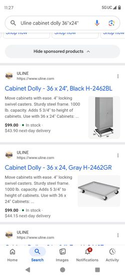 Uline cabinet dolly. 36"x24". Good condition only use a few times. I have 10 $60 each.