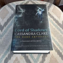 Lord Of The Shadows The Dark Artifices (book Two) By Cassandra Clare