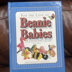 For the Love of Beanie Babies: A Collector’s Guide - Hardcover