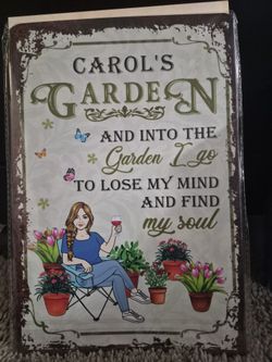 Carol's garden I Go To Loose My Mind Wall Decor