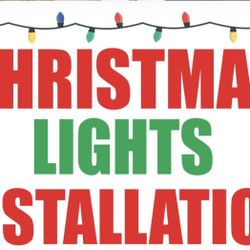 Christmas Light Installation 