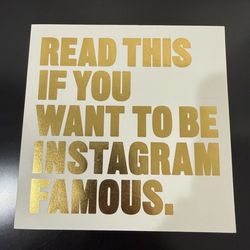 Read This if You Want to Be Instagram Famous