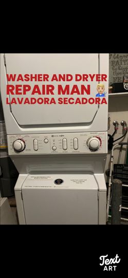 Washer And Dryer REPAIR MAN LAVADORA SECADORA