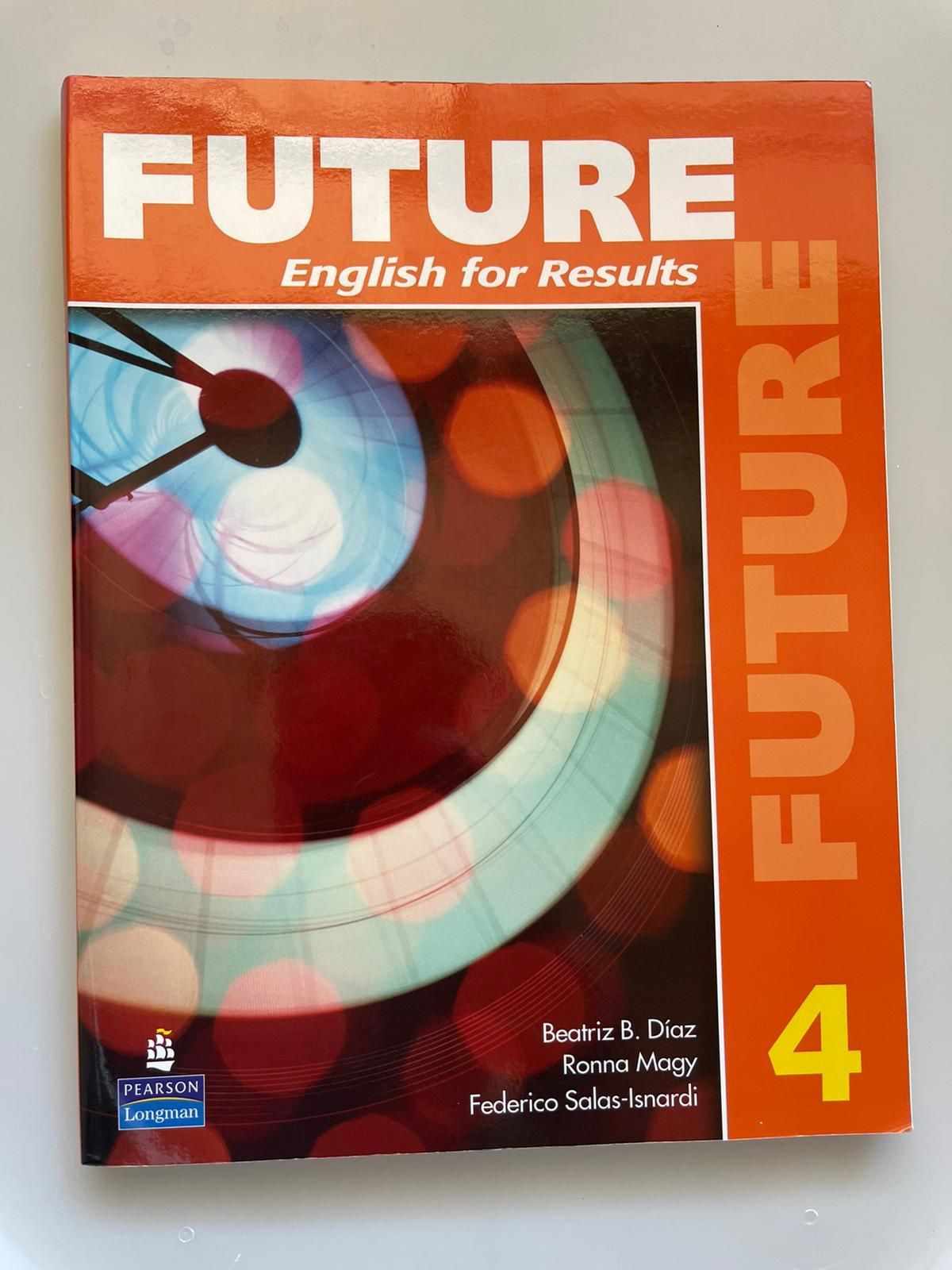 Future 4: English for Results (with Practice Plus CD-ROM)