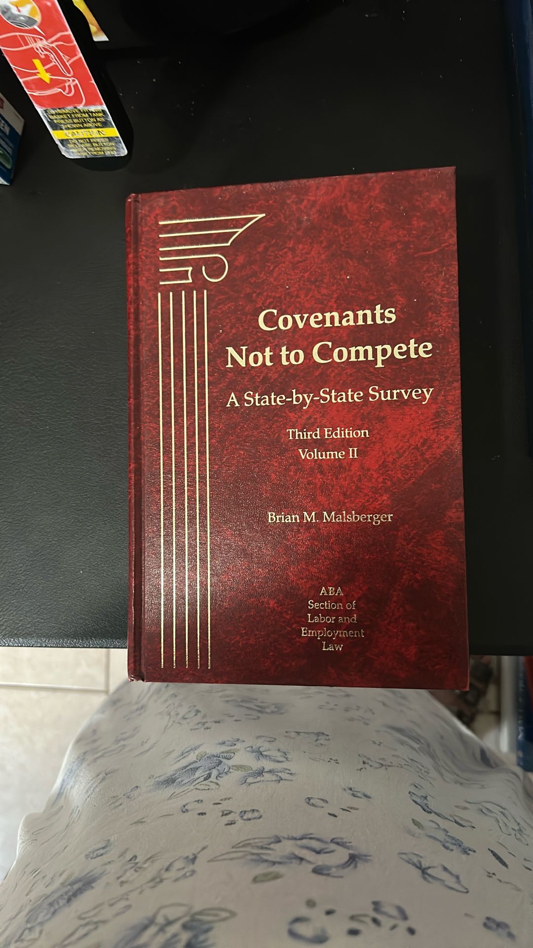Covenants Not To Compete. A State-by-State Survey. Volumen II