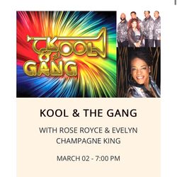 Kool & Gang, Rose Royce - 2 Tickets - $150