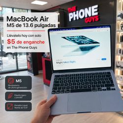 MacBook Air M5 de 13.6 Pulgadas – Solo $5 de Enganche en The Phone Guys