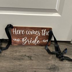 Here Comes The Bride Sign