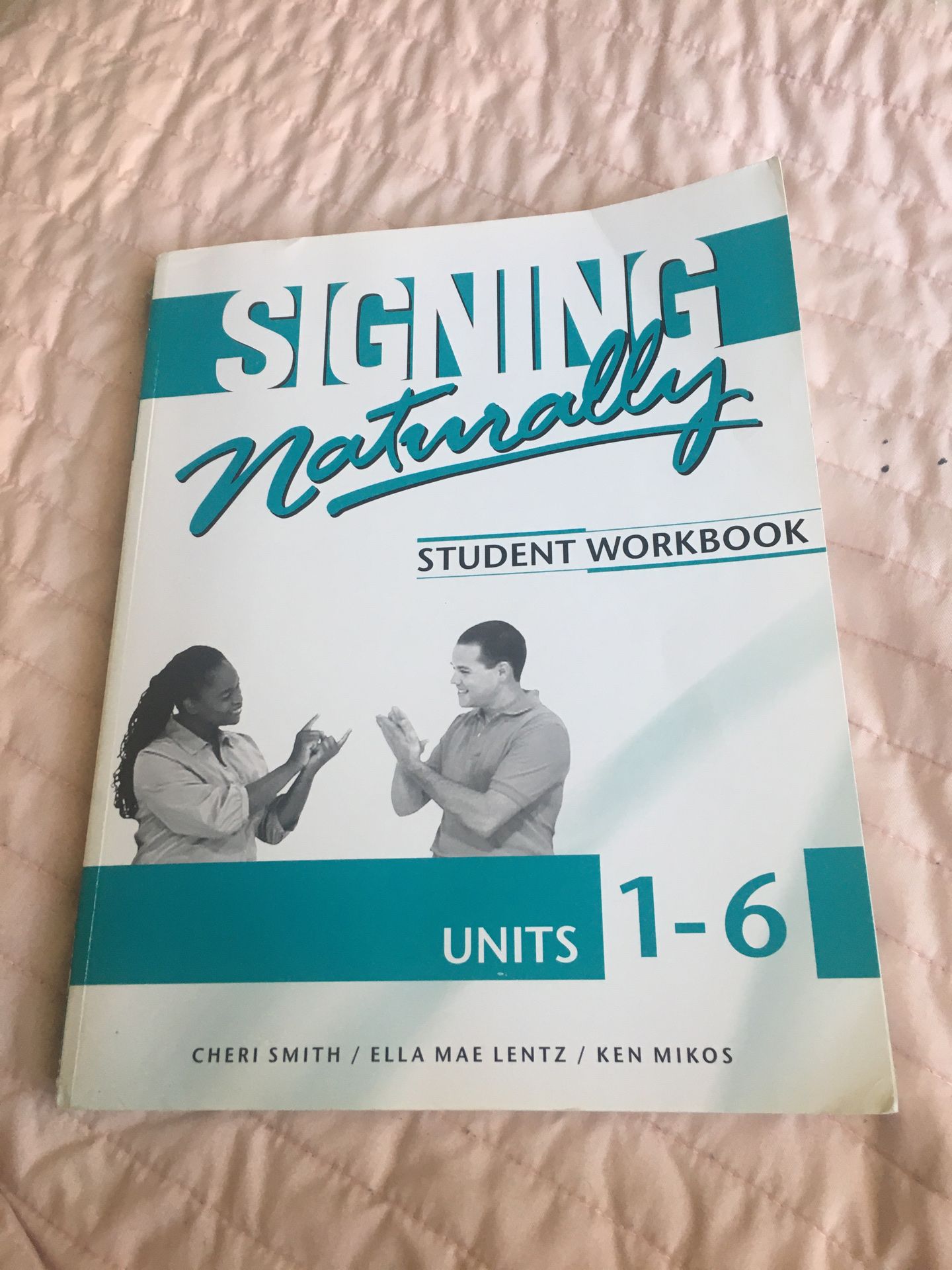 Signing Naturally workbook units: 1-6