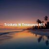 Trinkets N Treasures 951