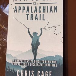 How To Hike The Appalachian Trail: A Comprehensive Guide to Plan and Prepare
Used like new condition