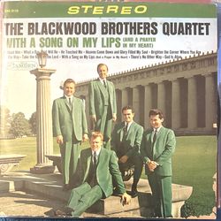 The Blackwood Brothers Quartet, With A Song On My Lips