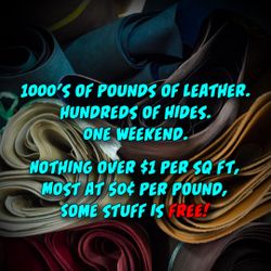 Leather Hides, Remnants, Scraps! Super Cheap!